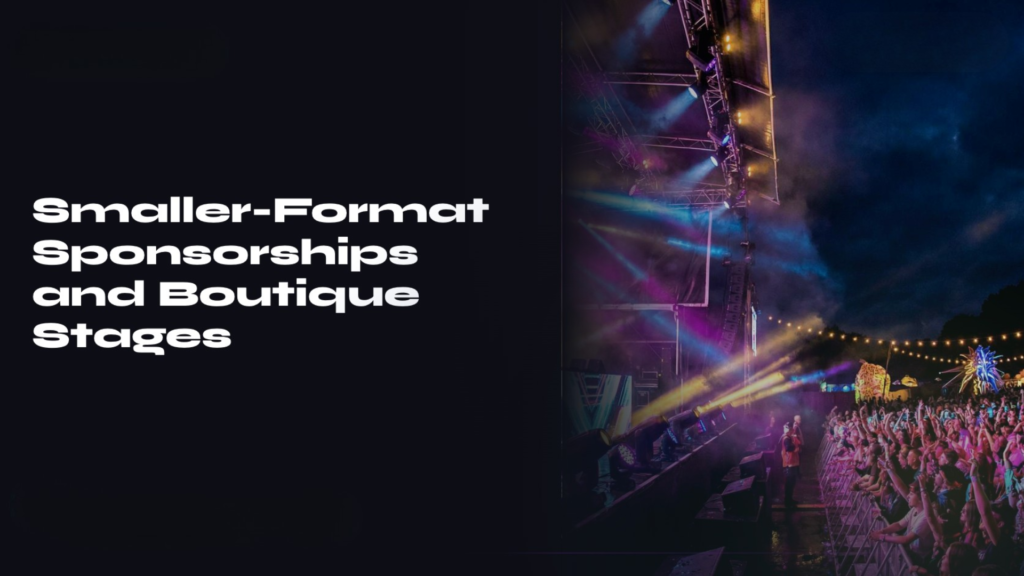 Smaller-Format Sponsorships ar FeliceBet and Boutique Stages